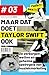 Maar Dat Doet Taylor Swift ...