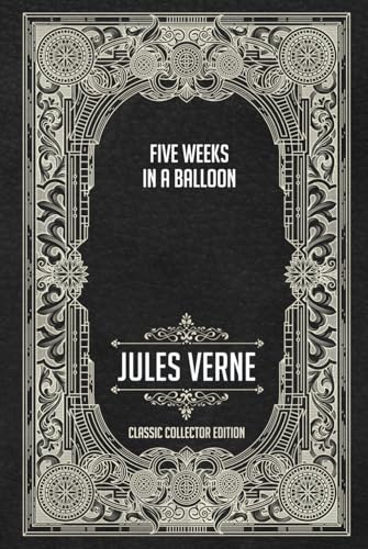 Five Weeks in a Balloon - Classic Collector Edition