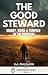 The Good Steward by R.A. Philemon