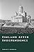 Finland After Independence by Adrian E. Markham