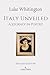 Italy Unveiled: A Journey i...