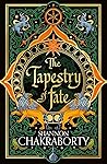 The Tapestry of Fate by Shannon Chakraborty The Tapestry of Fate by Shannon Chakraborty