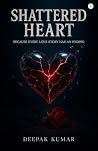 SHATTERED HEART