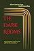 The Dark Rooms