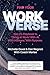 Find Your Workverse: Gen Z's Playbook to Thrive at Work. With AI. With Humans. With Purpose.