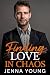 Finding Love In Chaos: A Si...