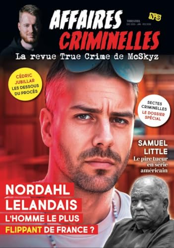 Affaires criminelles - La revue True Crime de McSkyz - N° 5 (5)
