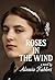 Roses in the Wind (The Sért...