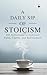 A Daily Sip of Stoicism by PTC Books