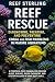 Reef Rescue: Diagnosing, Tr...