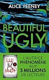 Beautiful Ugly