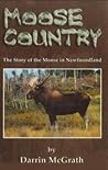 Moose Country:  T...