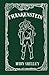 Frankenstein by Mary Wollstonecraft Shelly