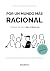 Por un mundo más racional by Axel Esteba Espino Por un mundo más racional by Axel Esteba Espino