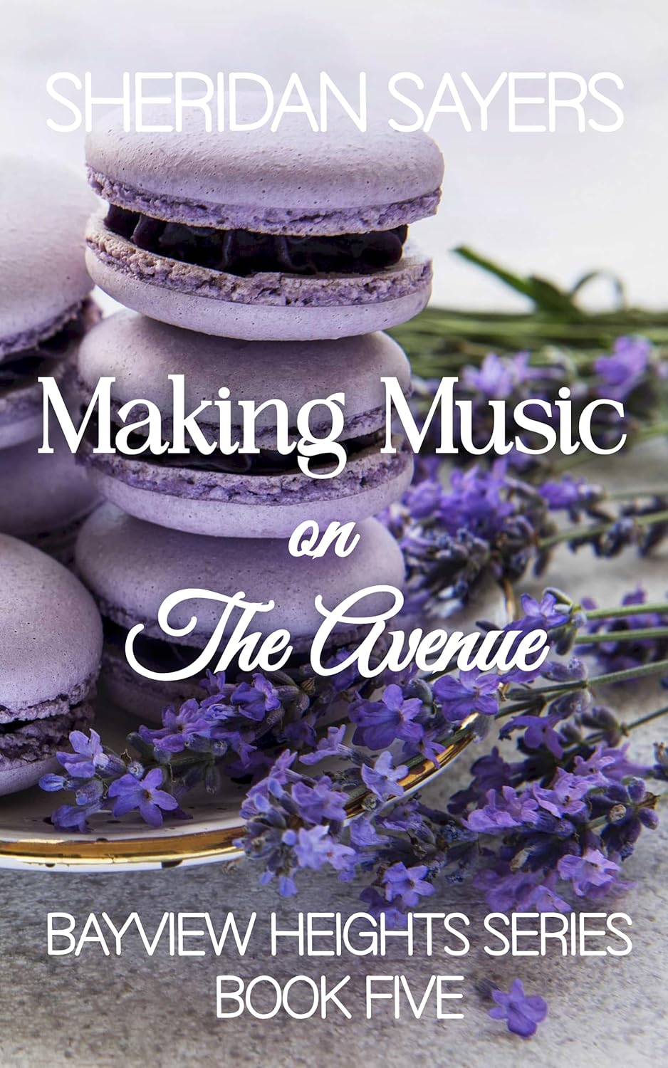 Making Music on The Avenue (Bayview Heights #5)