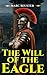 The Will of the Eagle: Anci...