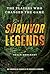 Survivor Legends by Shaan Merchant Survivor Legends by Shaan Merchant