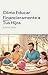 Finanzas en Familia: Guía C...