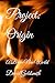 Project: Origin: A Brave Ne...