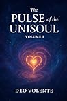 THE PULSE OF THE UNISOUL VOLUME-I THE PULSE OF THE UNISOUL VOLUME-I