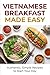Vietnamese Breakfast Made E...