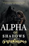 Alpha of Shadows ...