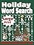 Holiday Word Search: 100 Fe...