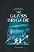The Glass Brigade
