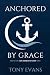 Anchored by Grace