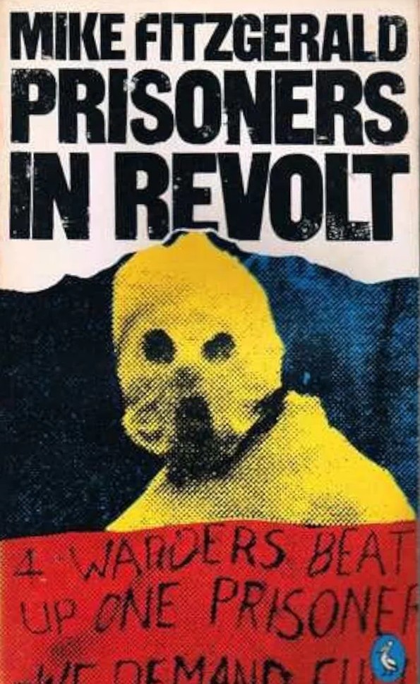 Prisoners in revolt (Pelican books)