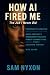 HOW AI FIRED ME: The Job I ...