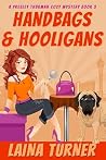Handbags & Hooligans (Presley Thurman #3)