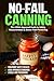 No-Fail Canning: The USDA-A...