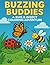 Buzzing Buddies: A Bug & In...