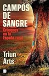 Campos de sangre:...
