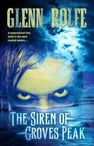 The Siren of Groves Peak (Hardcover)