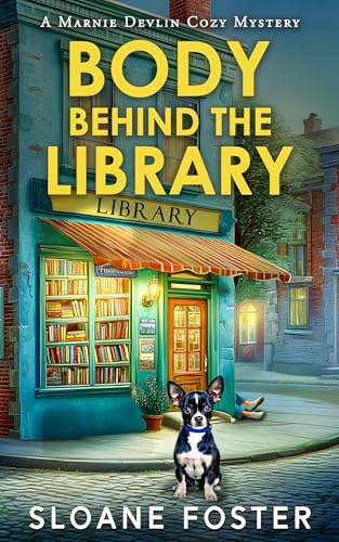 Body Behind the Library: A Marnie Devlin Cozy Mystery (Marnie Devlin Cozy Mysteries)