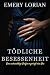 Tödliche Besessenheit: Eine...