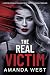 The Real Victim: A Victim A...