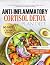 Anti Inflammatory Cortisol Detox Plan Diet by Penelope Becker