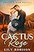 Cactus Rose: Lincoln War Brides Book One