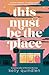 This Must Be the Place