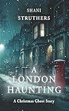 A London Haunting...