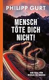 Mensch töte Dich ...