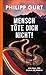 Mensch töte Dich nicht!: Ein Fall für Giulia de Medici (German Edition)
