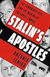 Stalin’s Apostles...