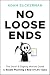 No Loose Ends: The Smart & ...