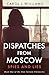 Dispatches from Moscow: Spi...