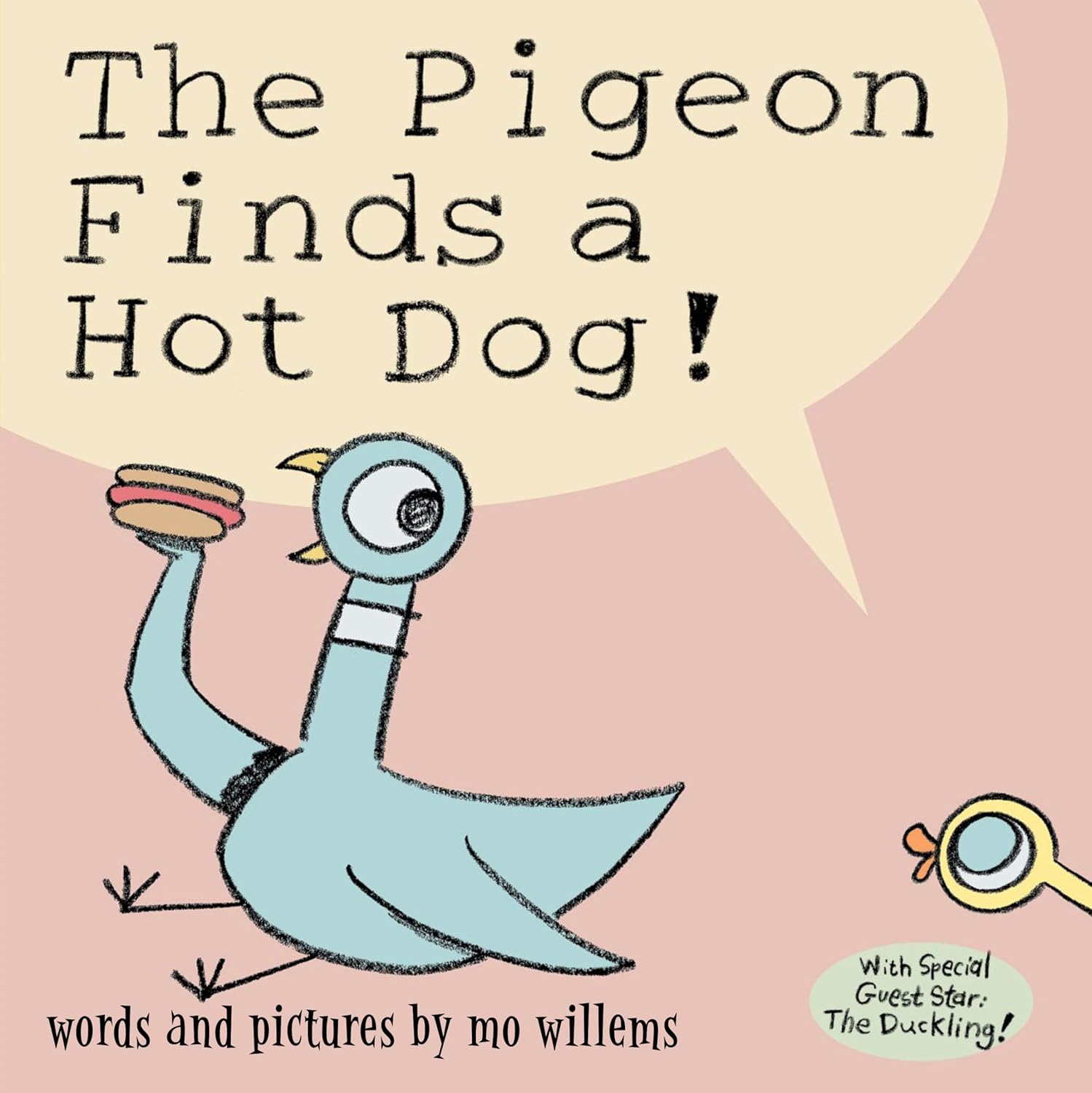 The Pigeon Finds a Hot Dog! (Pigeon, #3)