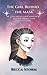 The Girl Behind the Mask: A...